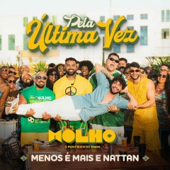 Menos é Mais e Nattan